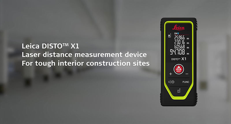 DISTO_thumbnail_800x428px_Leica DISTO X1 - For Tough Interior Construction Sites-GEO-BLD-LGS-EN-EN